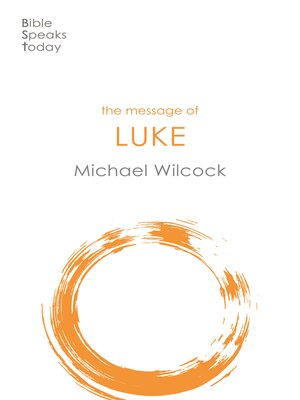 cover image of The Message of Luke